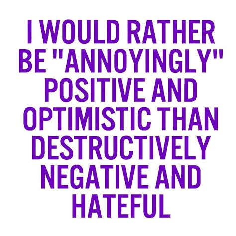 Why do positive people annoy me?